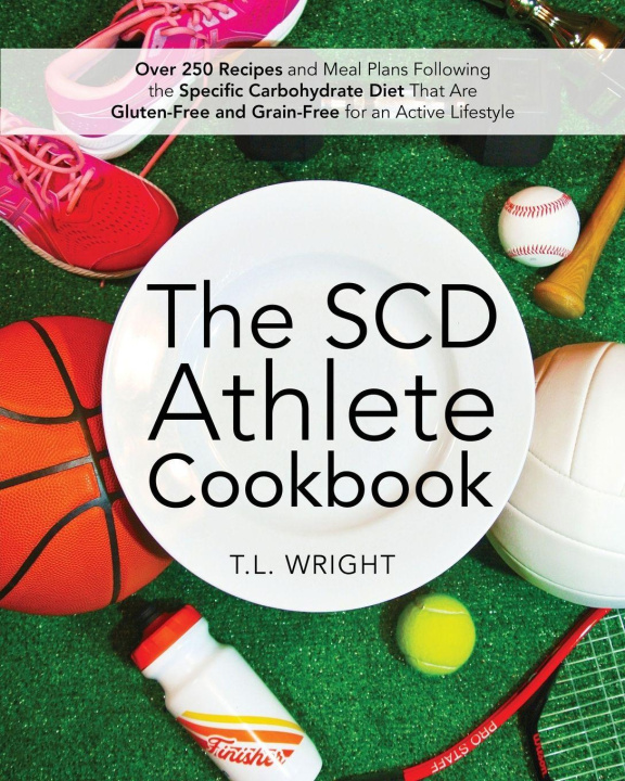 Βιβλίο The SCD Athlete Cookbook T.L. Wright