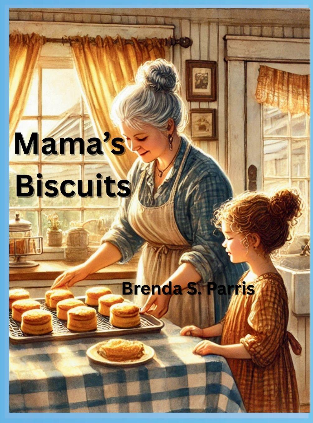 Kniha Mama's Biscuits Brenda S. Parris