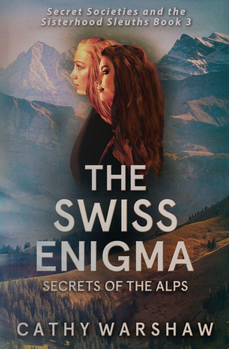 Книга The Swiss Enigma Cathy Warshaw