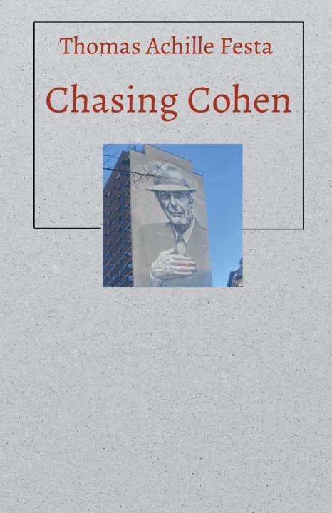 Kniha Chasing Cohen Thomas Achille Festa