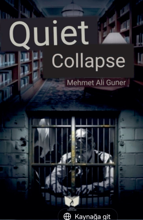 Kniha Quitet Collapse MEHMET ALİ GÜNER