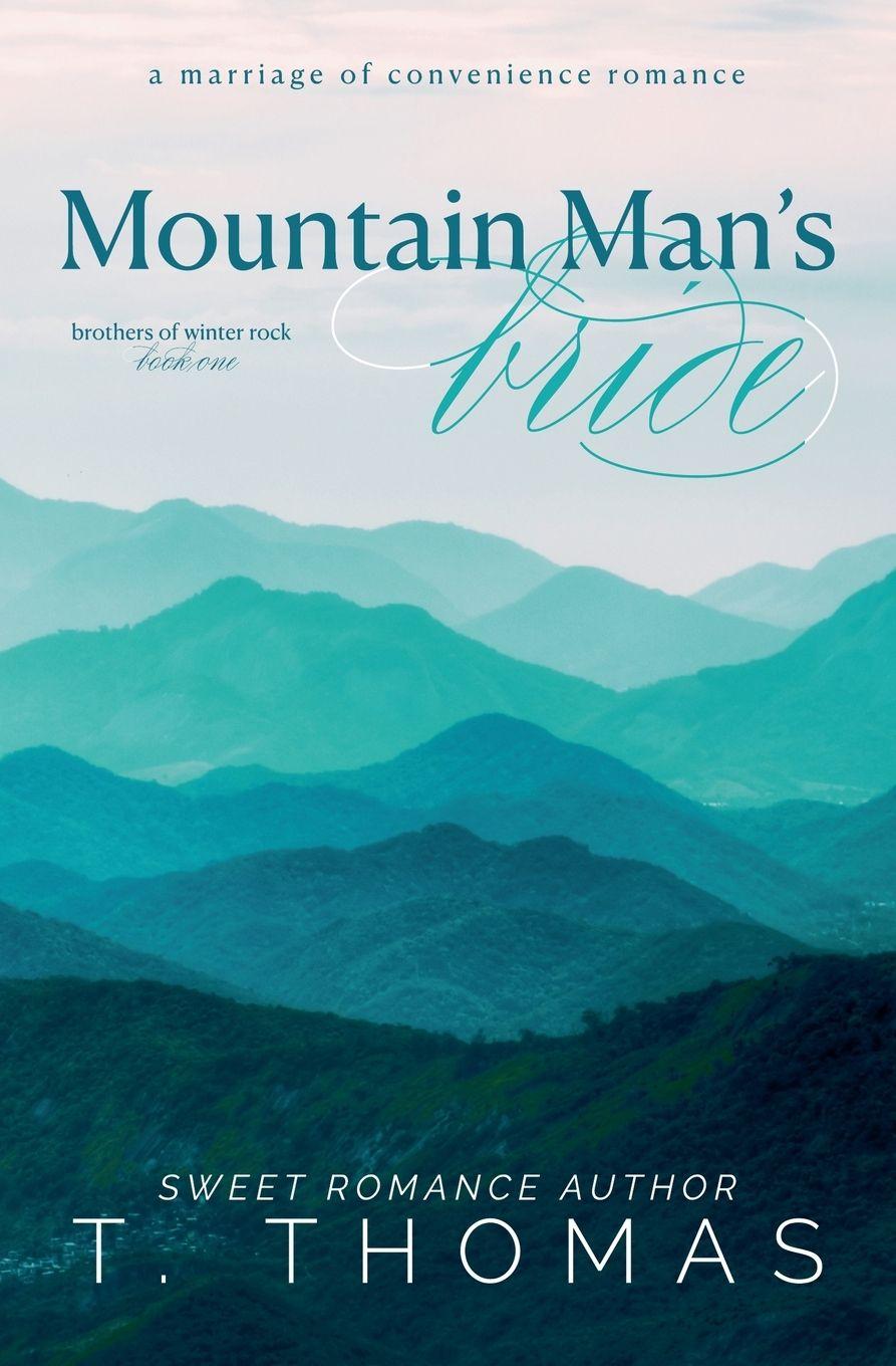 Knjiga Mountain Man's Bride T. Thomas