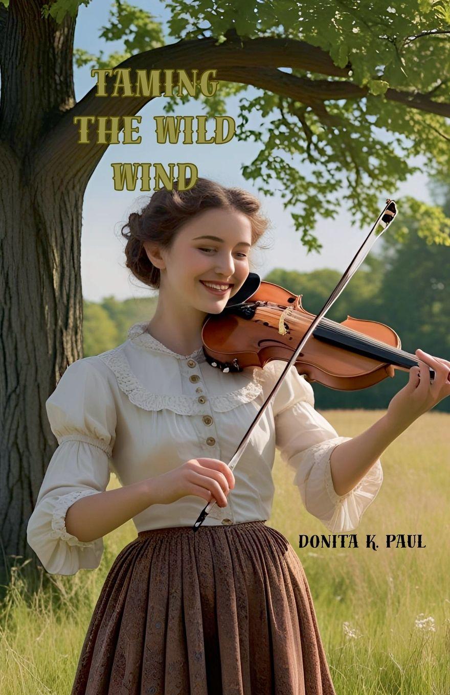 Kniha Taming the Wild Wind Donita Kathleen Paul