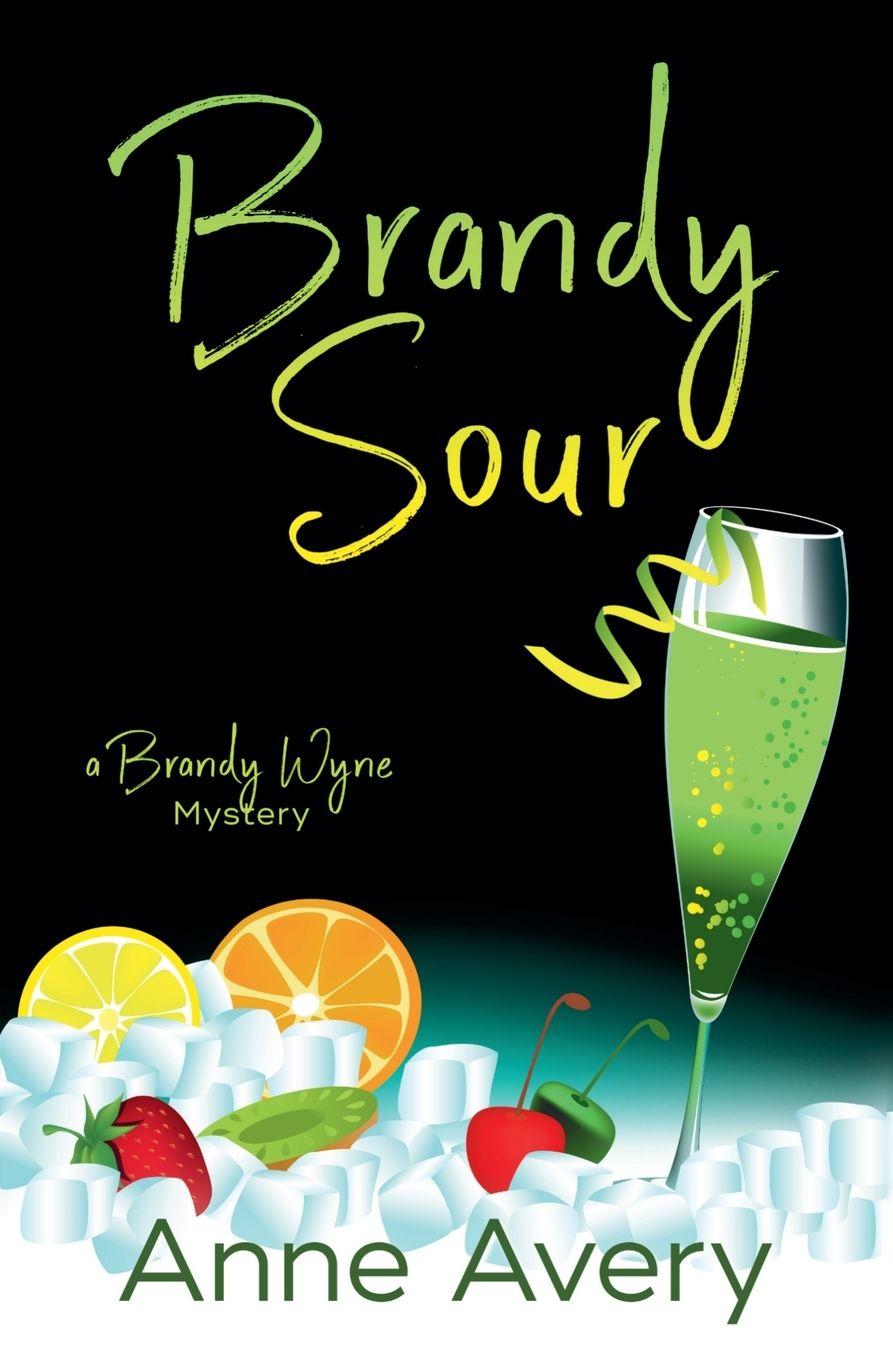 Kniha Brandy Sour Anne Avery