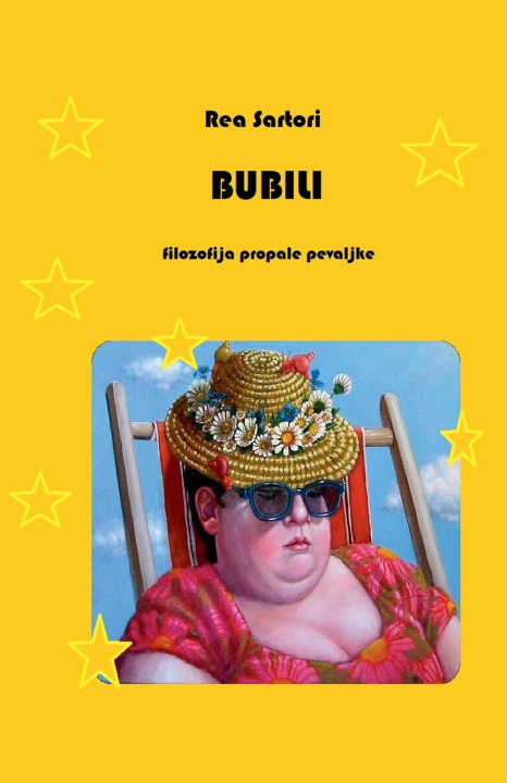 Kniha Bubili filozofija propale pevaljke Rea Sartori