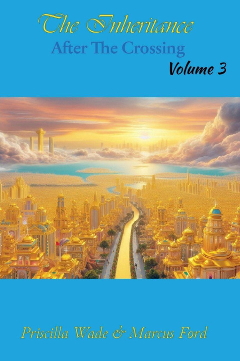 Livro The Inheritance, After The Crossing Vol. 3 Marcus Ford