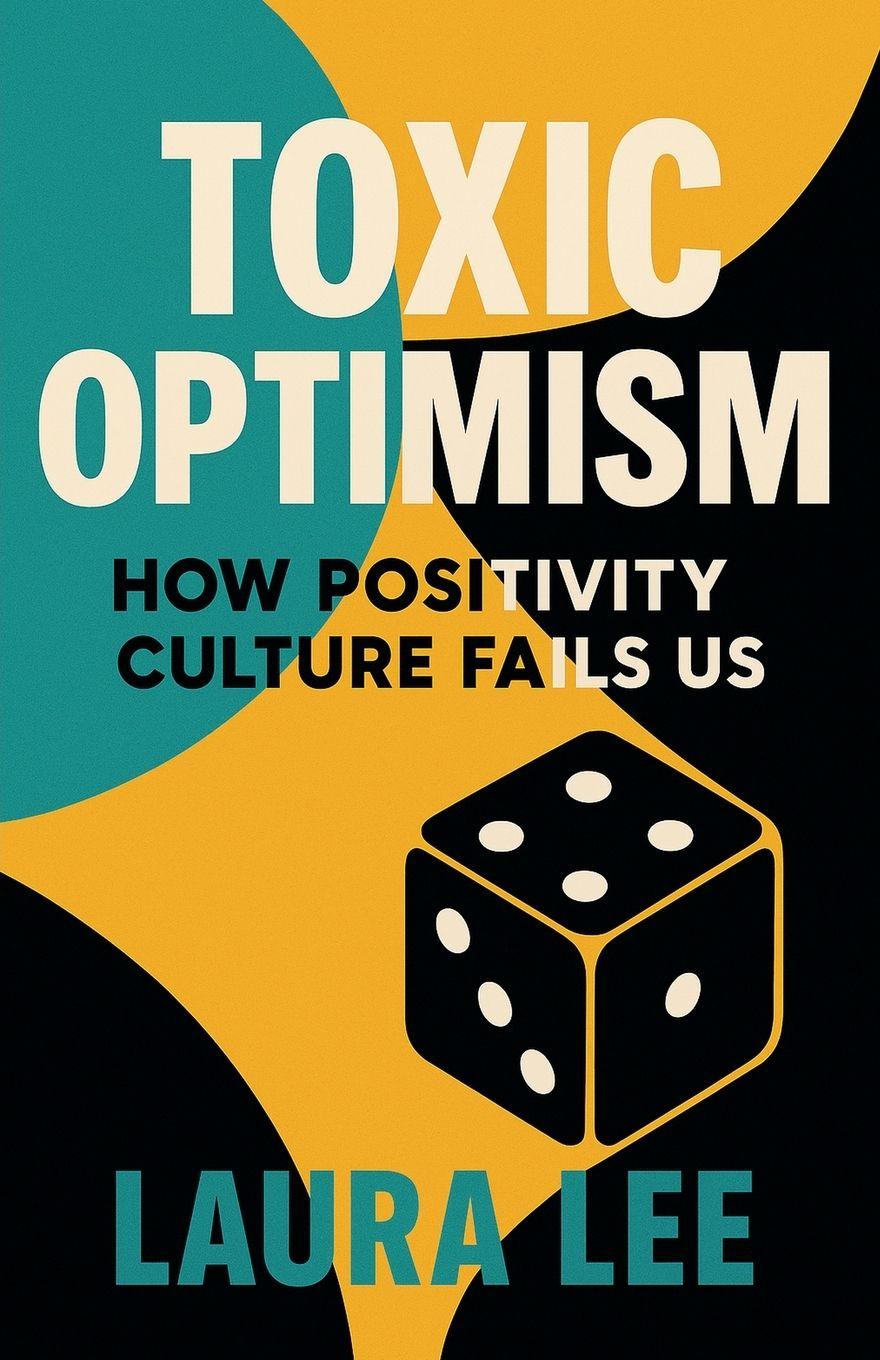Kniha Toxic Optimism Laura Lee
