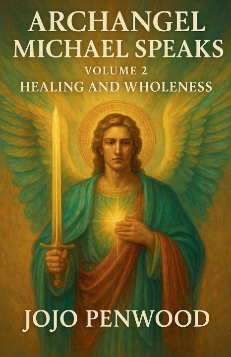 Kniha Archangel Michael Speaks JOJO PENWOOD