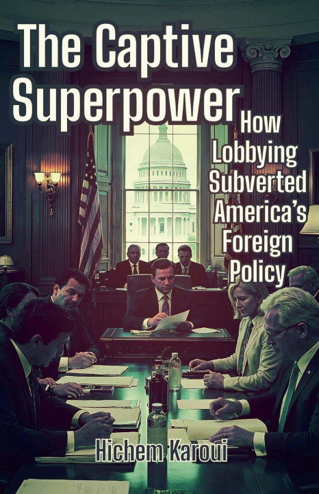 Kniha The Captive Superpower Hichem Karoui
