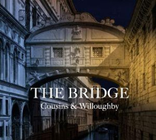 Audio The Bridge Cousins & Willoughby