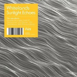 Audio Sunlight Echoes Whitelands