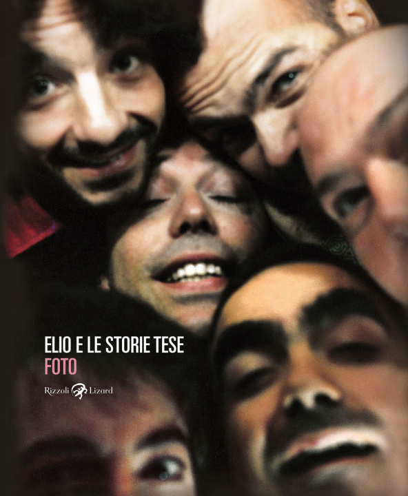 Kniha Foto Elio e le Storie Tese