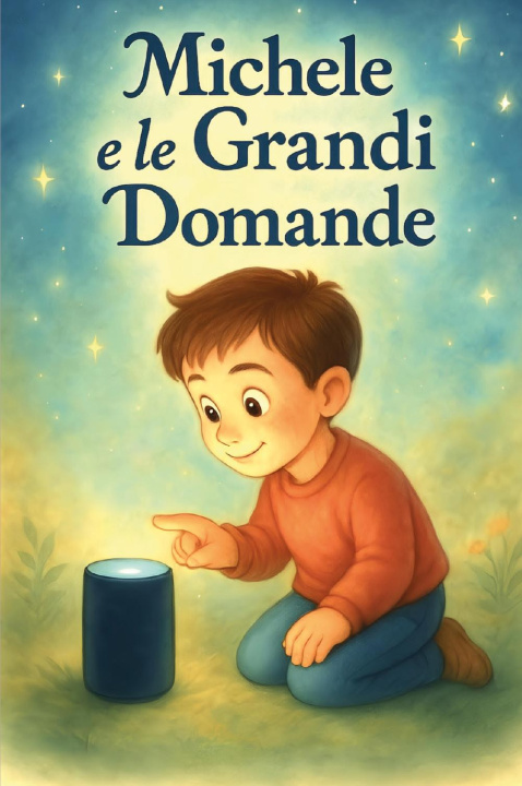 Книга Michele e le grandi domande Marco Melis