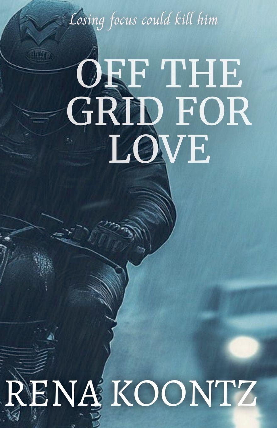 Kniha Off The Grid For Love RENA Koontz