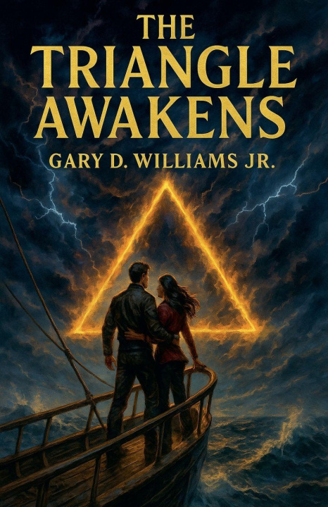 Kniha The Triangle Awakens Gary D Jr Williams