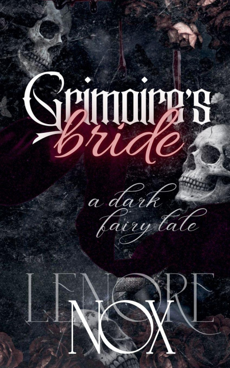 Kniha Grimoire's Bride Lenore Nox