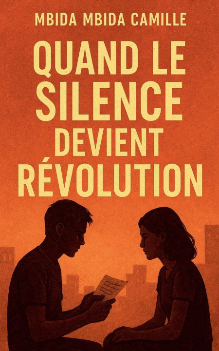 Buch Quand Le Silence Devient Révolution MBIDA MBIDA CAMILLE