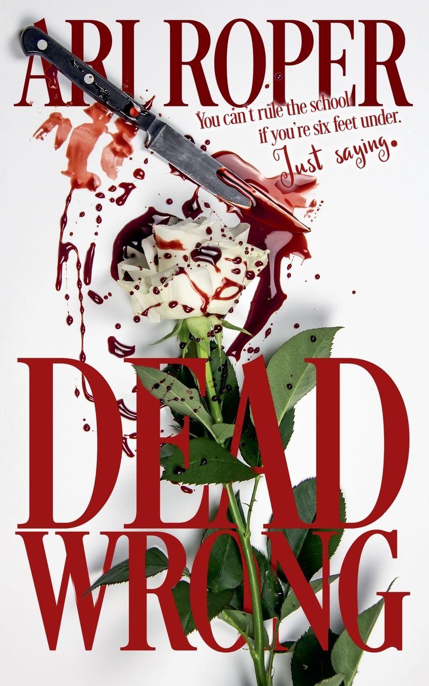 Knjiga Dead Wrong Ari Roper