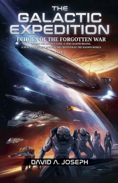 Kniha The Galactic Expedition David A Joseph