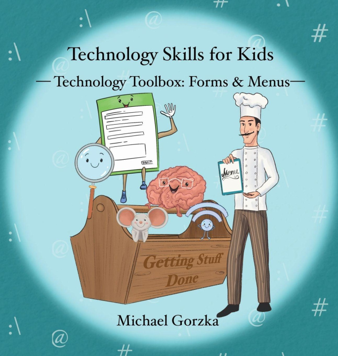 Knjiga Technology Skills for Kids Michael Gorzka