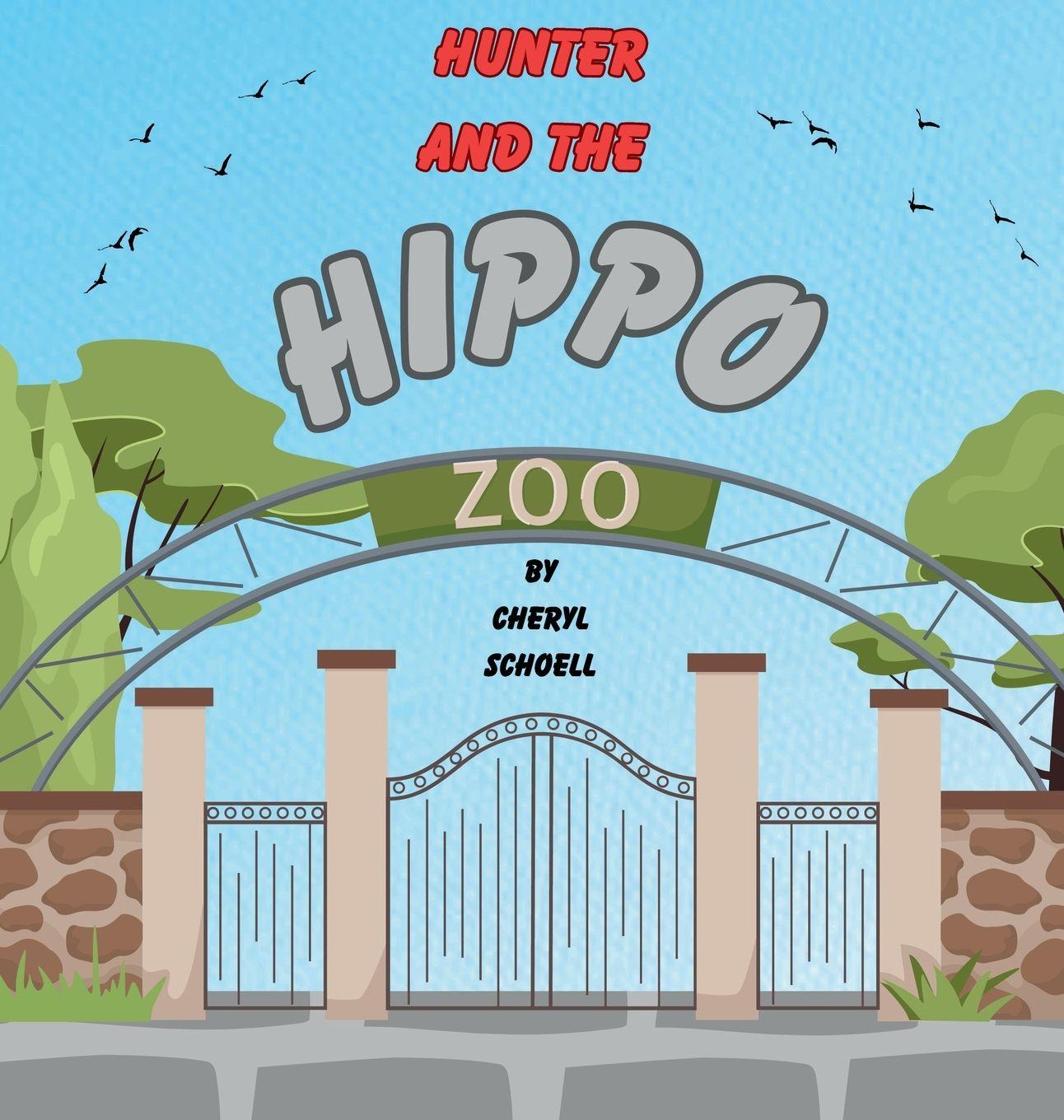 Книга Hunter and the Hippo Cheryl Schoell