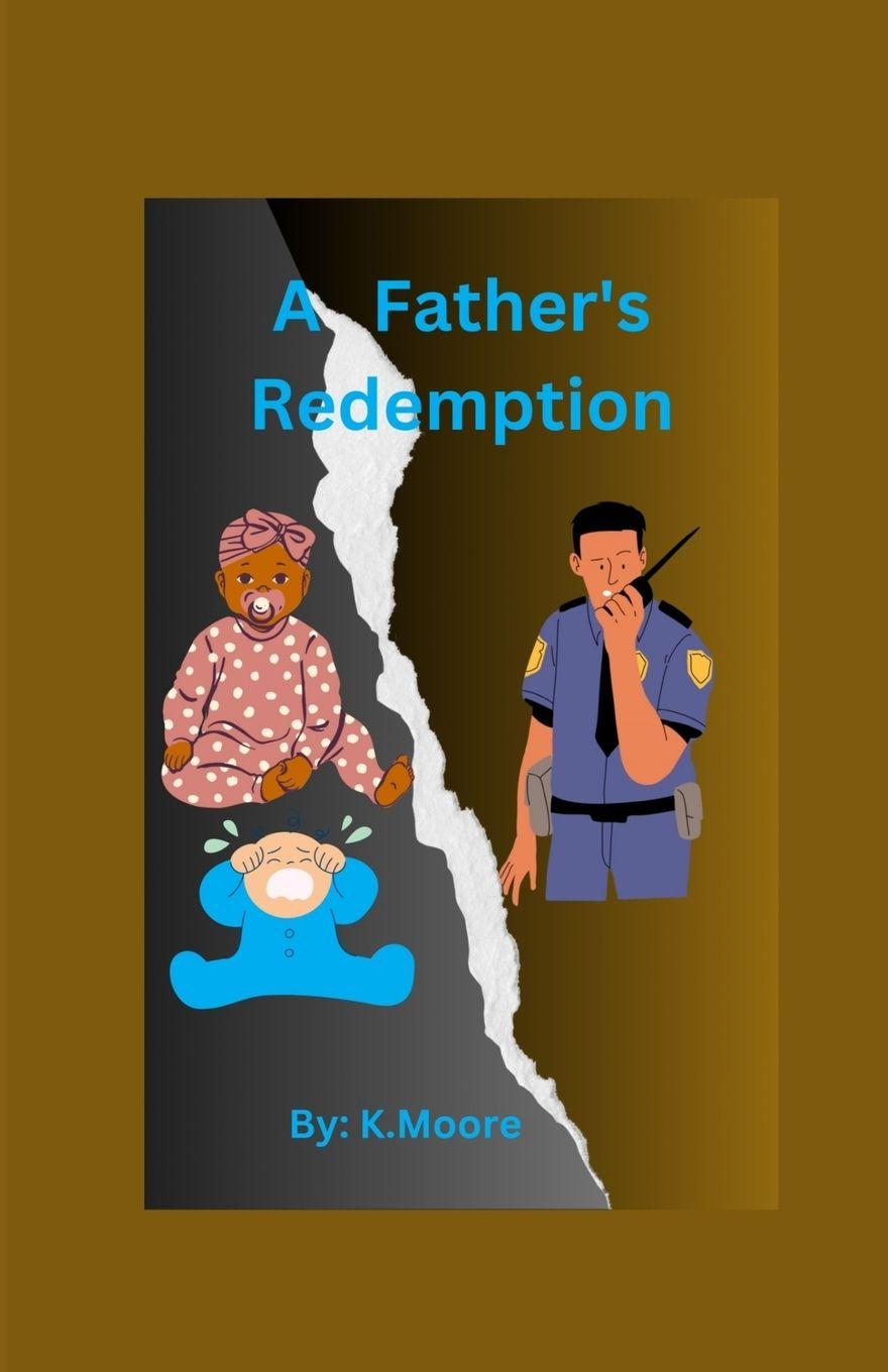 Книга A Father's Redemption K Moore