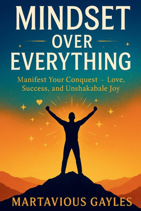 Kniha Mindset Over Everything martavious gayles