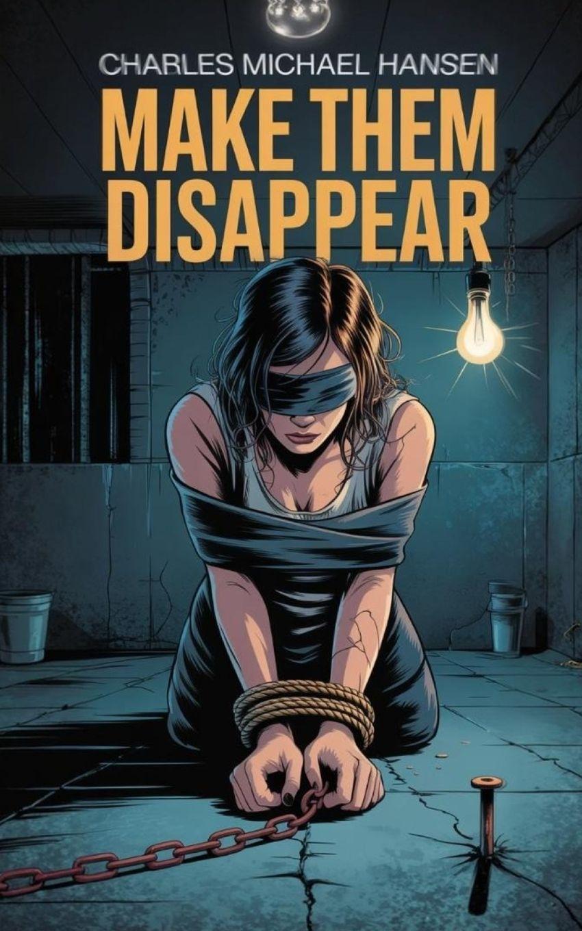 Kniha Make Them Disappear Charles Hansen