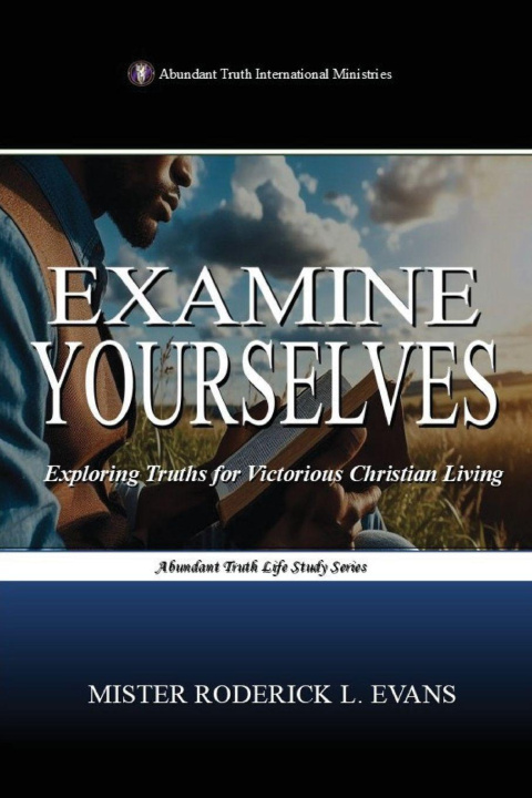 Kniha Examine Yourselves Mister Roderick L. Evans