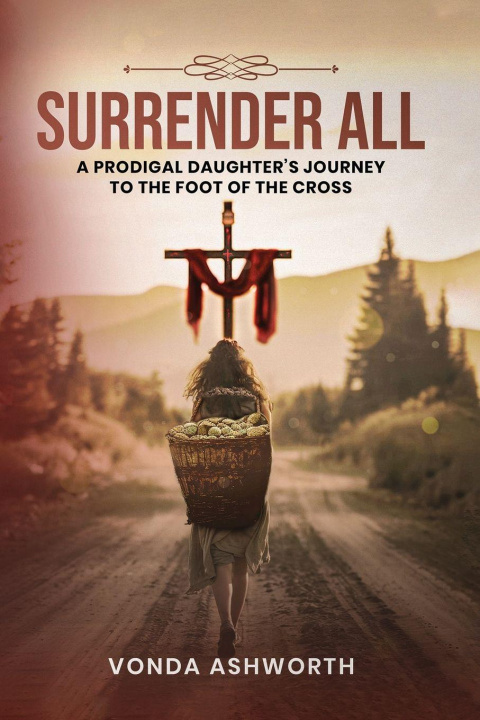 Kniha Surrender All Vonda Ashworth