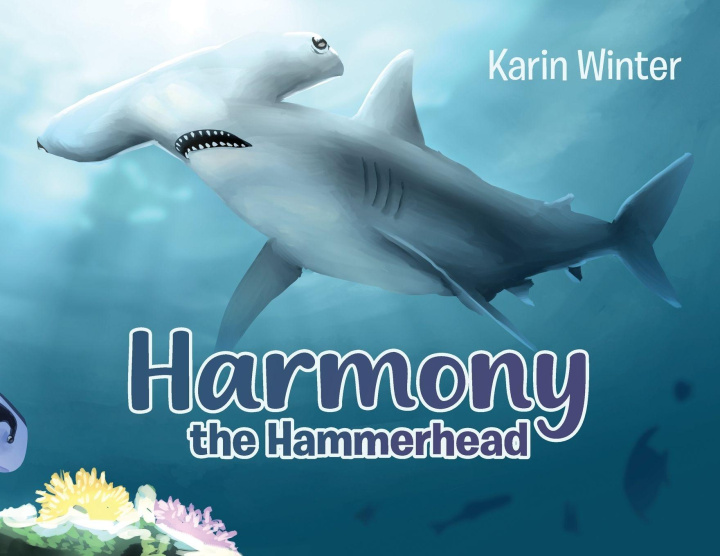 Kniha Harmony the Hammerhead Karin Winter