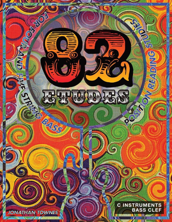 Knjiga 82 Etudes for Four & Five String Bass Jonathan Townes