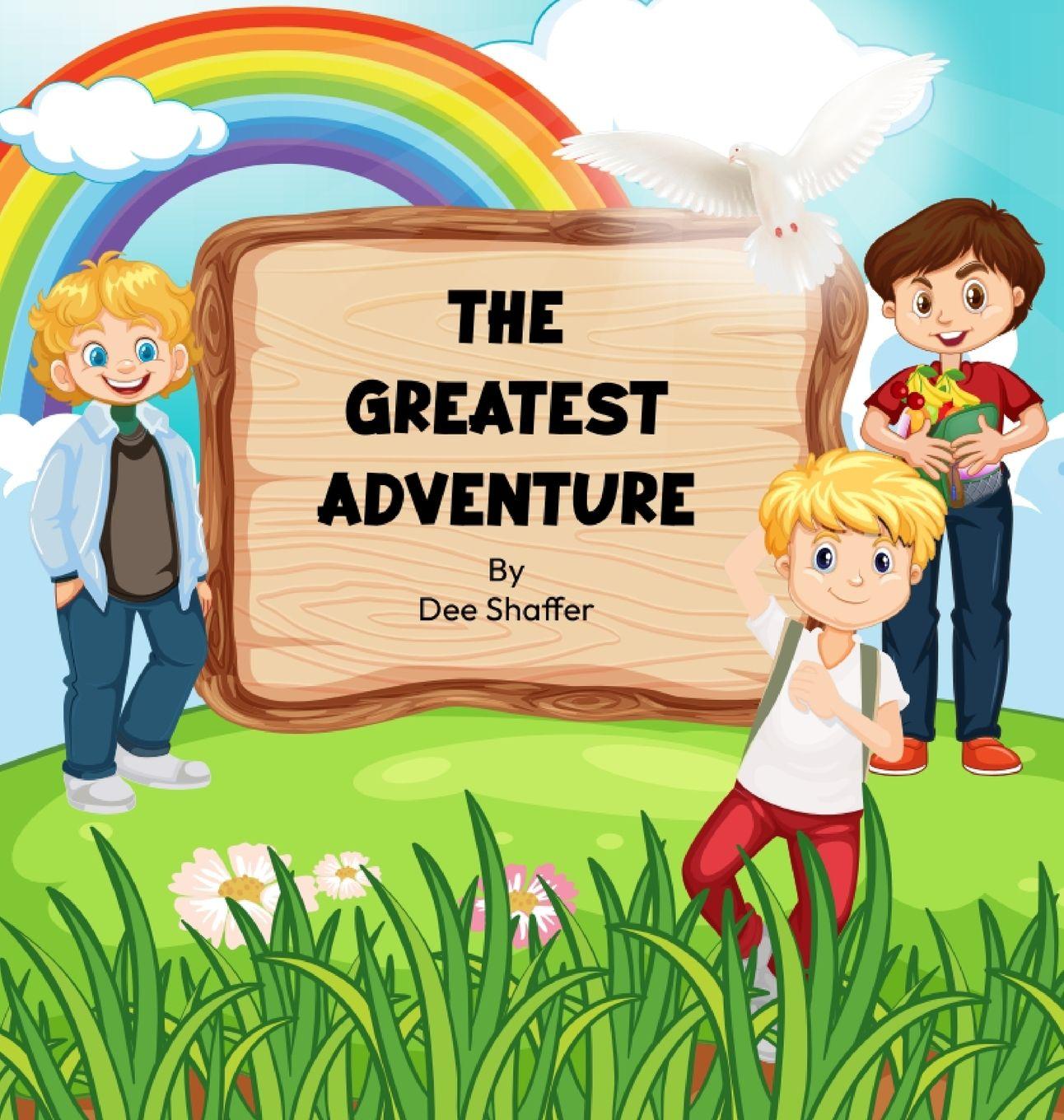 Carte The Greatest Adventure Dee Shaffer