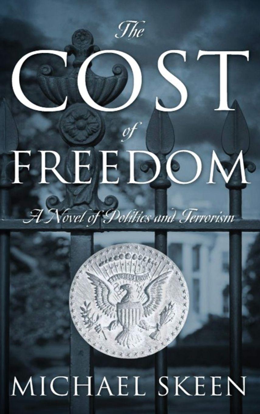 Knjiga The Cost of Freedom Michael Skeen