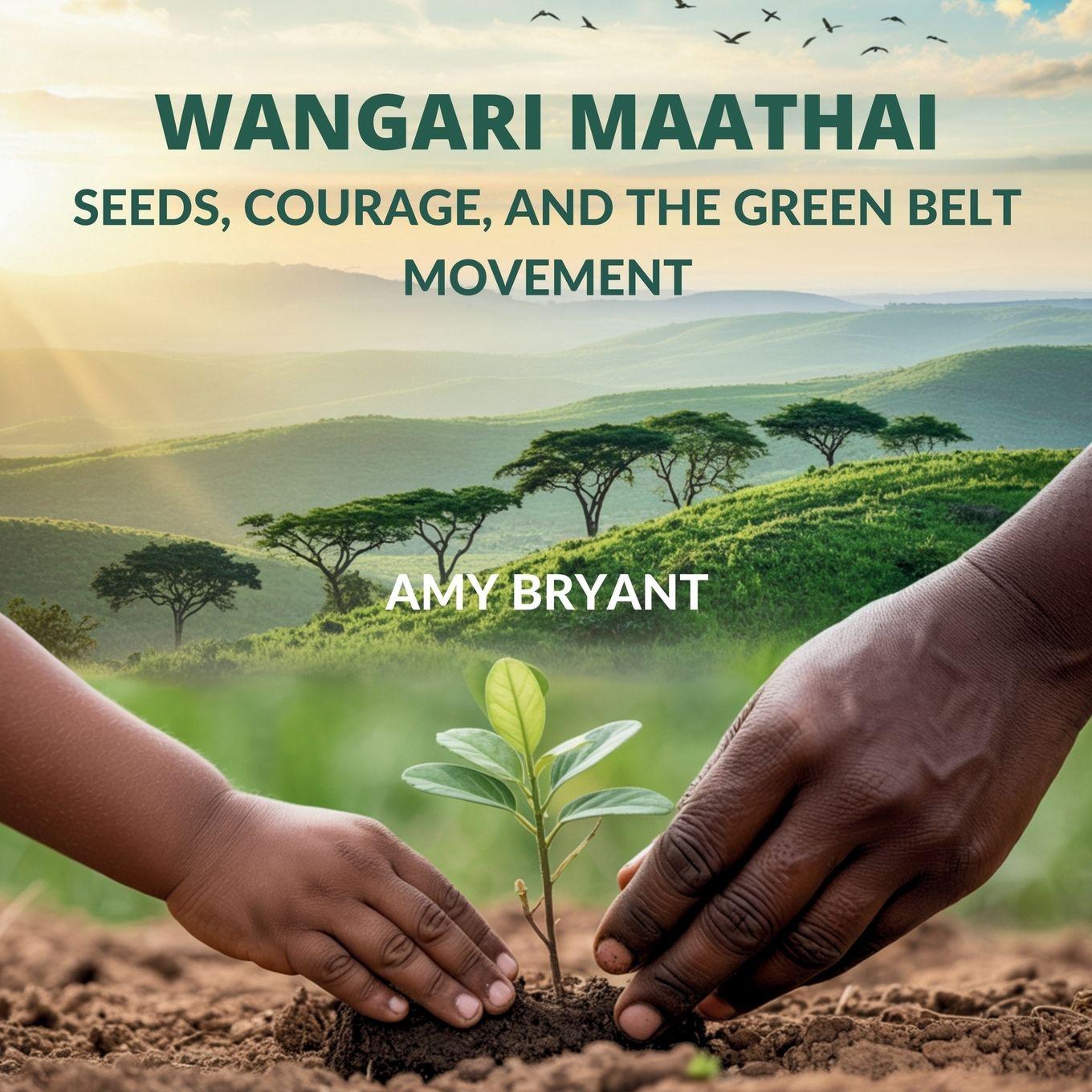 Knjiga Wangari Maathai Amy Bryant