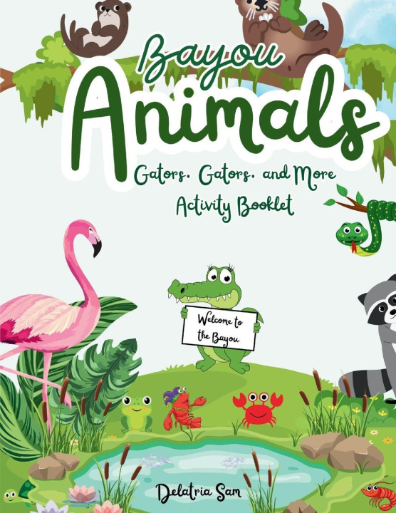 Kniha Bayou Animals Delatria Sam