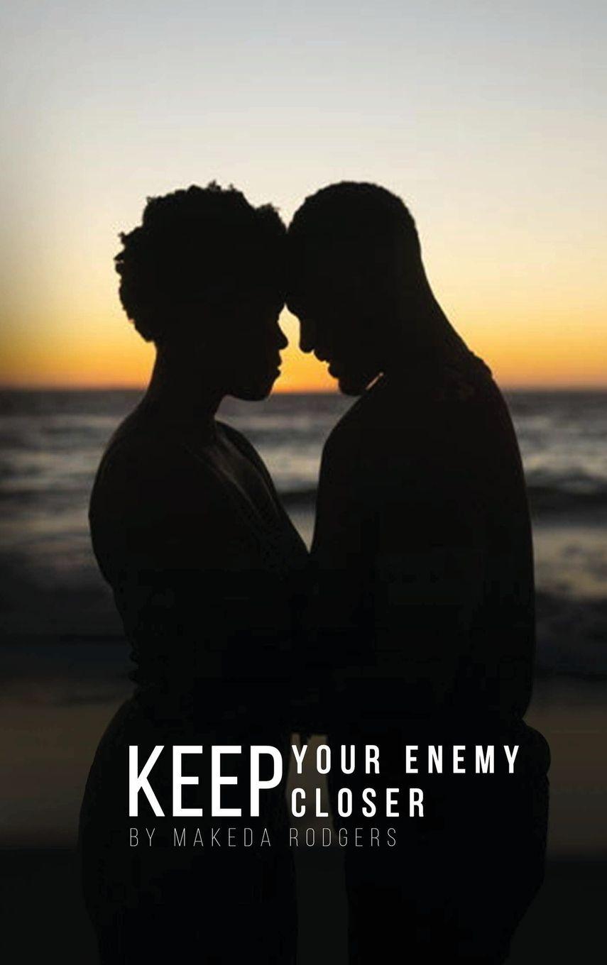 Kniha Keep Your Enemy Closer Makeda Rodgers