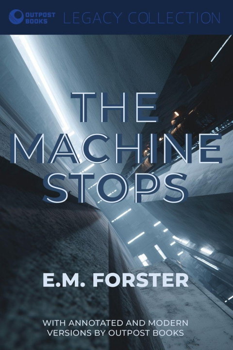 Kniha The Machine Stops E.M. Forster