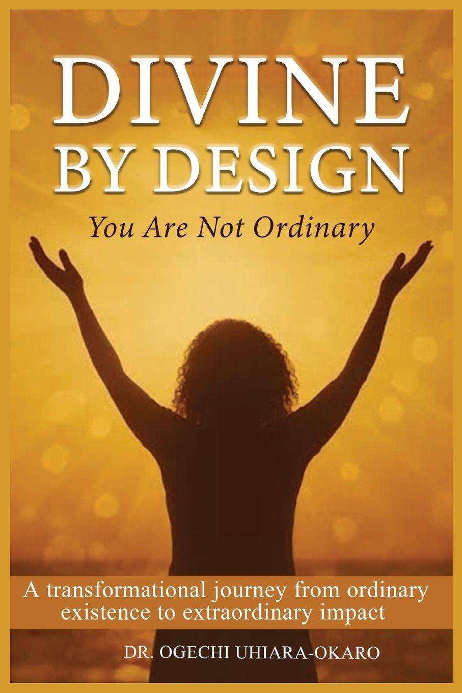 Kniha Divine by Design Dr. Ogechi Uhiara Okaro