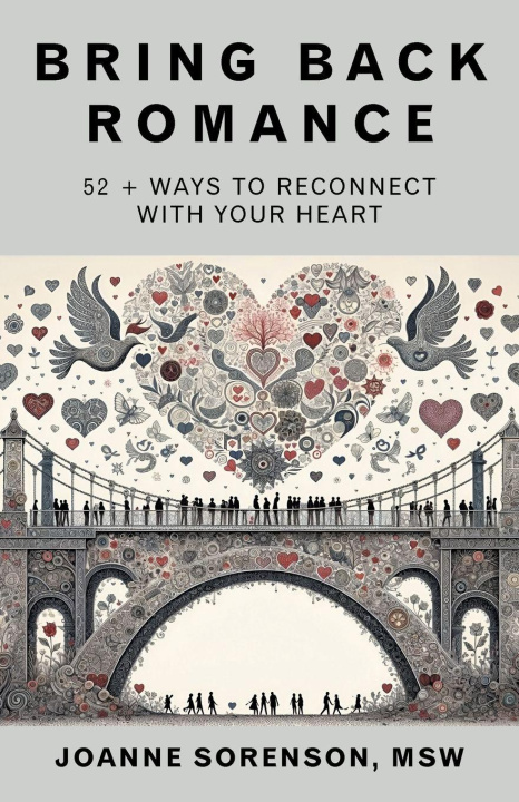 Kniha Bring Back Romance Joanne Sorenson MSW