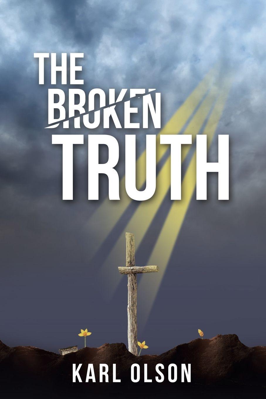 Kniha The Broken Truth Karl Olson