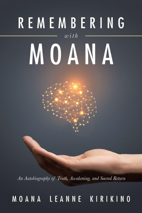 Kniha Remembering with Moana Moana Leanne Kirikino