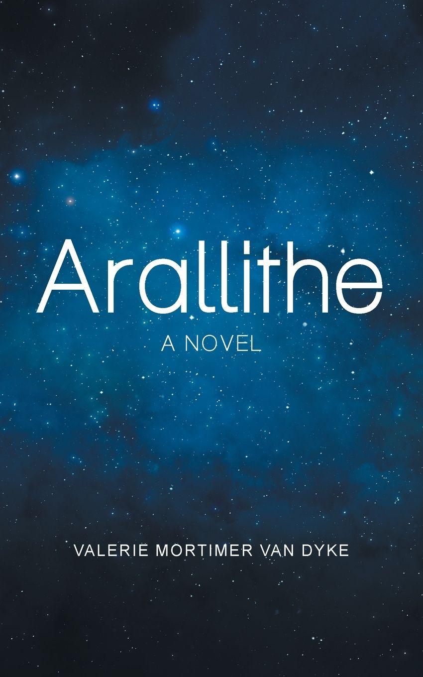 Knjiga Arallithe Valerie Mortimer Van Dyke