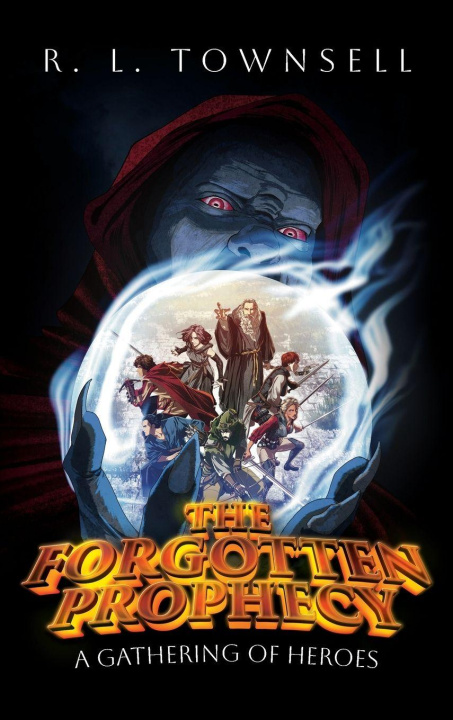 Book The Forgotten Prophecy R. L. Townsell