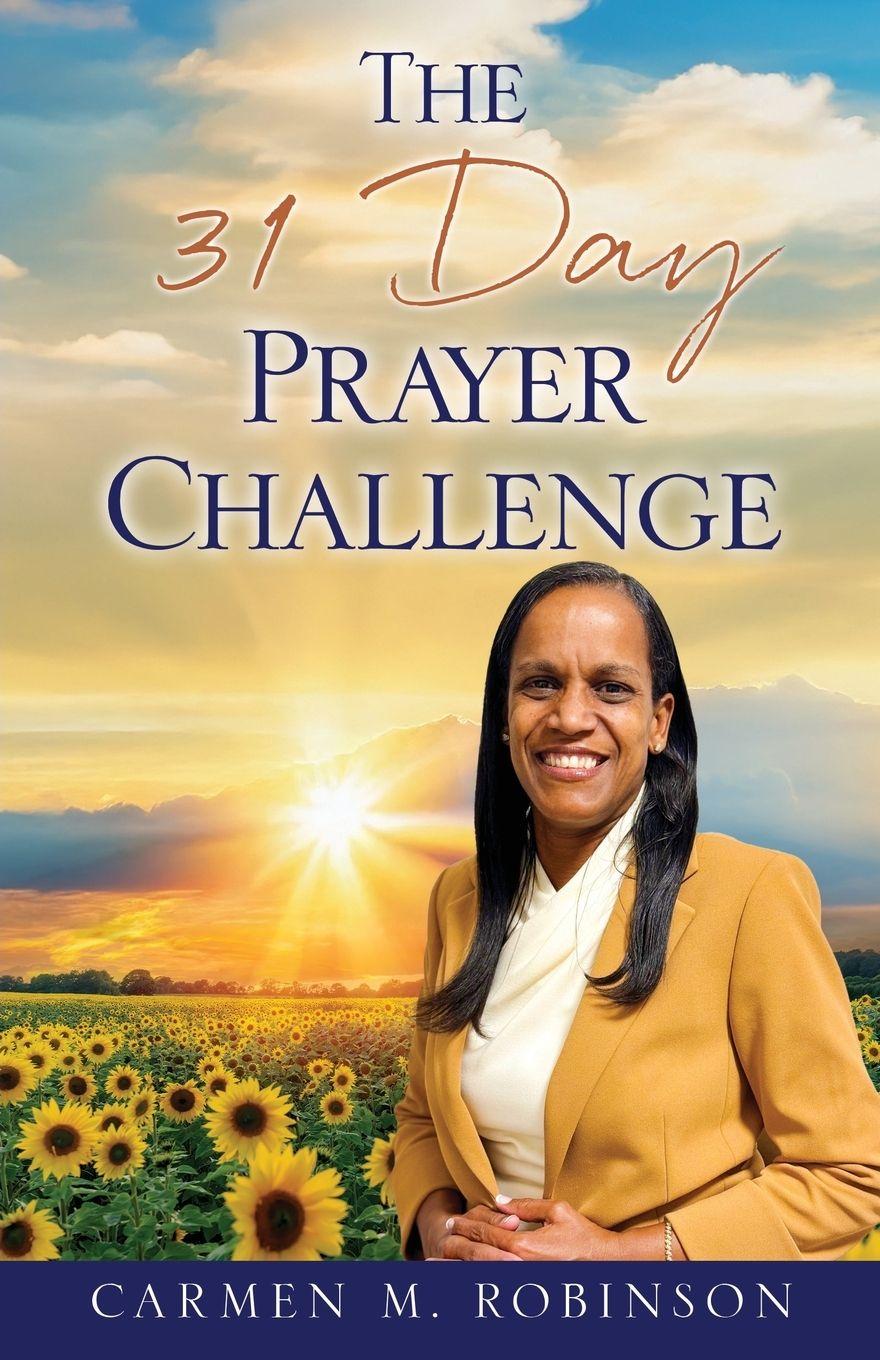 Knjiga The 31 Day Prayer Challenge Carmen M. Robinson