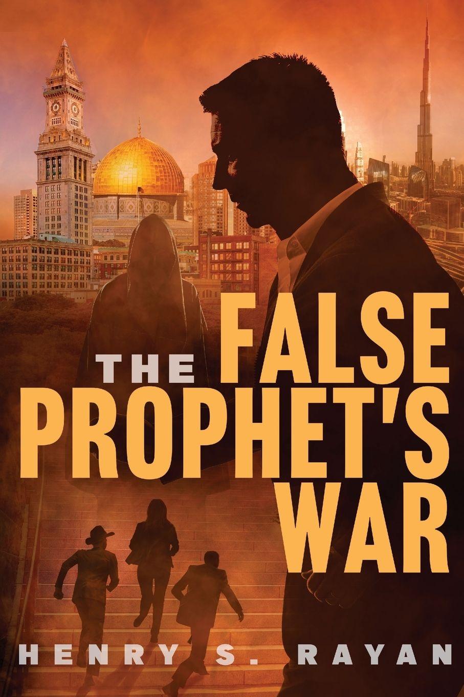 Kniha The False Prophet's War Henry S. Rayan