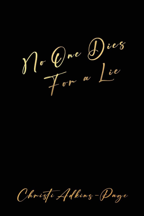 Book No One Dies For a Lie Christi Adkins