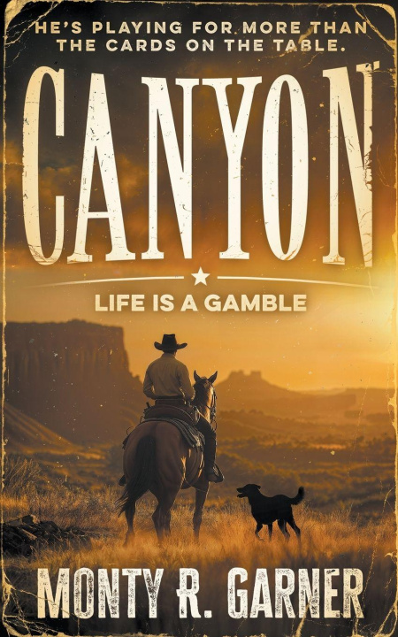 Knjiga Canyon Monty R. Garner