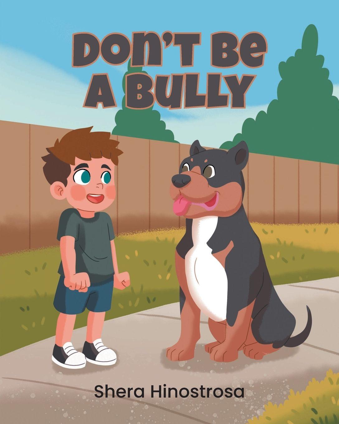 Knjiga Don't Be a Bully Shera Hinostrosa