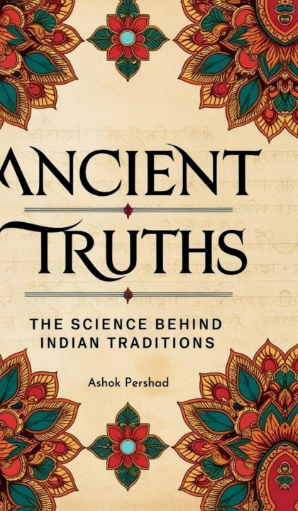 Kniha Ancient Truths Ashok Pershad